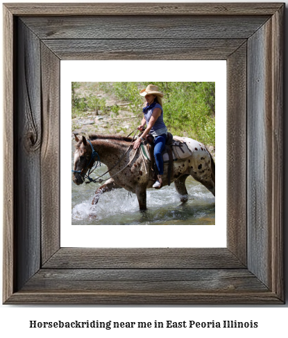 horseback riding near me in East Peoria, Illinois